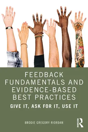 Gregory Riordan |  Feedback Fundamentals and Evidence-Based Best Practices | Buch |  Sack Fachmedien