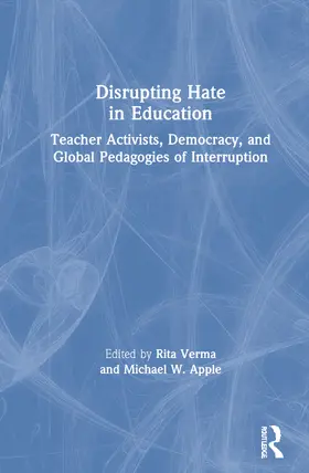 Apple / Verma |  Disrupting Hate in Education | Buch |  Sack Fachmedien