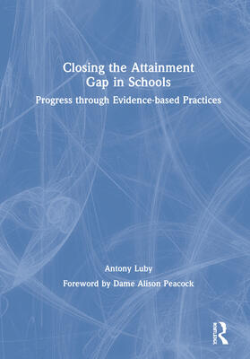 Luby |  Closing the Attainment Gap in Schools | Buch |  Sack Fachmedien