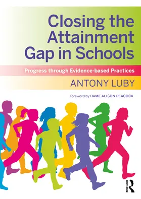 Luby |  Closing the Attainment Gap in Schools | Buch |  Sack Fachmedien