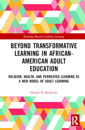 D. Redwine |  Beyond Transformative Learning in African-American Adult Education | Buch |  Sack Fachmedien