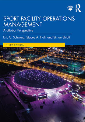 Schwarz / Shibli / Hall |  Sport Facility Operations Management | Buch |  Sack Fachmedien