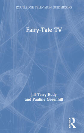 Terry Rudy / Greenhill |  Fairy-Tale TV | Buch |  Sack Fachmedien