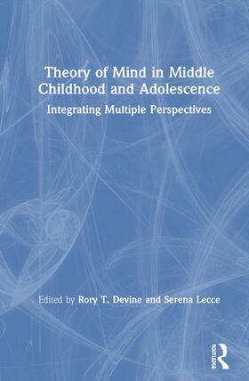 Devine / Lecce |  Theory of Mind in Middle Childhood and Adolescence | Buch |  Sack Fachmedien