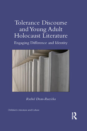 Dean-Ruzicka |  Tolerance Discourse and Young Adult Holocaust Literature | Buch |  Sack Fachmedien