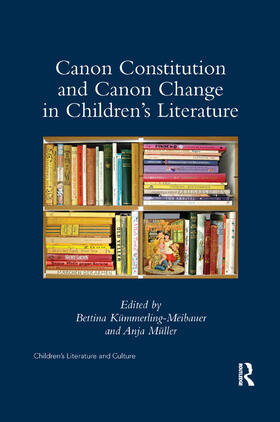 Kümmerling-Meibauer / Muller |  Canon Constitution and Canon Change in Children's Literature | Buch |  Sack Fachmedien