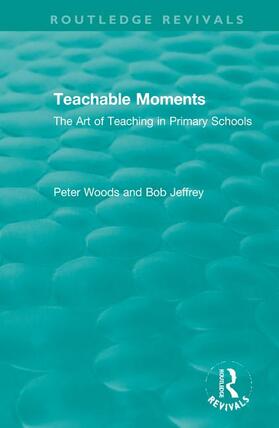 Woods / Jeffrey |  Teachable Moments | Buch |  Sack Fachmedien