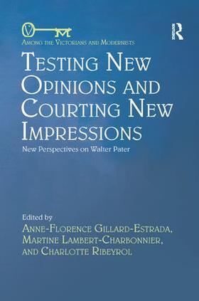 Gillard-Estrada / Lambert-Charbonnier / Ribeyrol |  Testing New Opinions and Courting New Impressions | Buch |  Sack Fachmedien