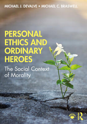 DeValve / Braswell |  Personal Ethics and Ordinary Heroes | Buch |  Sack Fachmedien