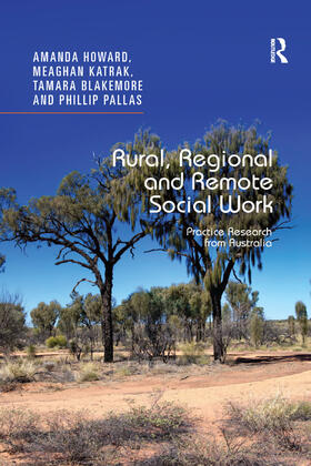 Howard / Katrak / Blakemore |  Rural, Regional and Remote Social Work | Buch |  Sack Fachmedien