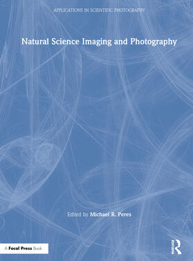 Peres |  Natural Science Imaging and Photography | Buch |  Sack Fachmedien