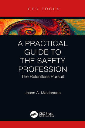 Maldonado |  A Practical Guide to the Safety Profession | Buch |  Sack Fachmedien