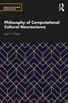 Chiao |  Philosophy of Computational Cultural Neuroscience | Buch |  Sack Fachmedien