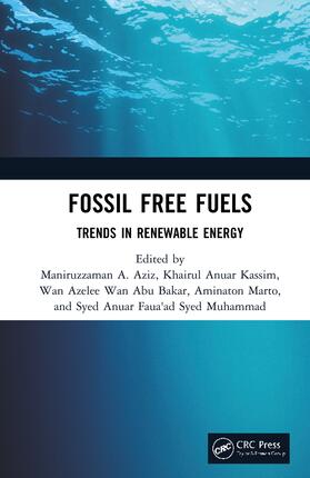 Aziz / KASSIM / BAKAR |  Fossil Free Fuels | Buch |  Sack Fachmedien