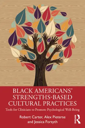 Pieterse / Carter / Forsyth |  Black American's Strengths-Based Cultural Practices | Buch |  Sack Fachmedien