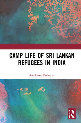 Kulandai |  Camp Life of Sri Lankan Refugees in India | Buch |  Sack Fachmedien