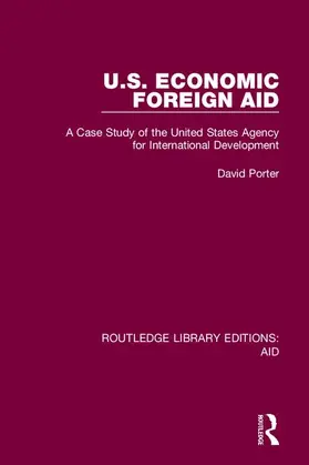 Porter |  U.S. Economic Foreign Aid | Buch |  Sack Fachmedien