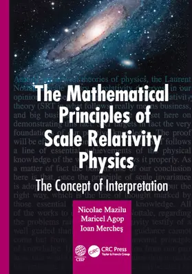 Mazilu / Agop / Merches |  The Mathematical Principles of Scale Relativity Physics | Buch |  Sack Fachmedien