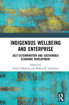 Colbourne / Anderson |  Indigenous Wellbeing and Enterprise | Buch |  Sack Fachmedien