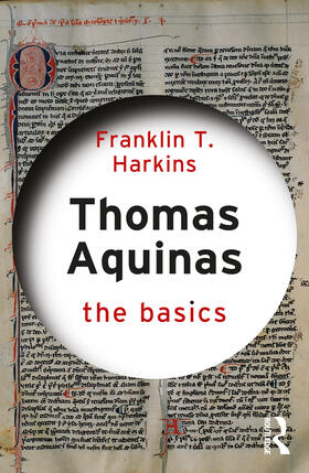 Harkins |  Thomas Aquinas: The Basics | Buch |  Sack Fachmedien