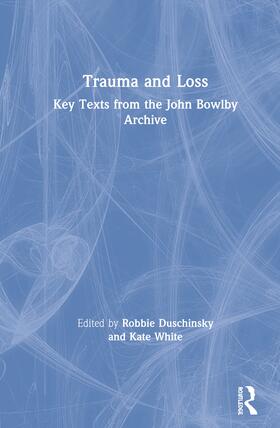 Duschinsky / White |  Trauma and Loss | Buch |  Sack Fachmedien