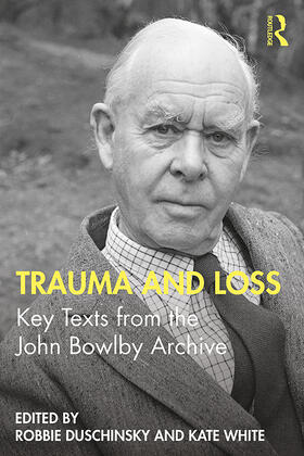 Duschinsky / White |  Trauma and Loss | Buch |  Sack Fachmedien