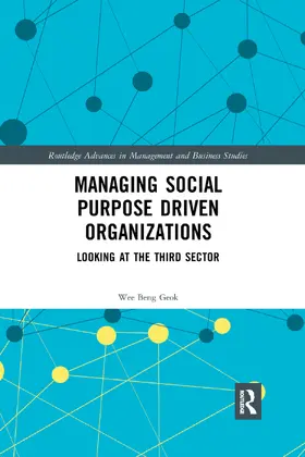 Beng Geok |  Managing Social Purpose Driven Organizations | Buch |  Sack Fachmedien