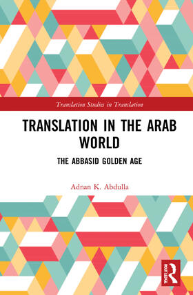 Abdulla |  Translation in the Arab World | Buch |  Sack Fachmedien