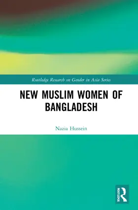 Hussein |  Muslim New Womanhood in Bangladesh | Buch |  Sack Fachmedien