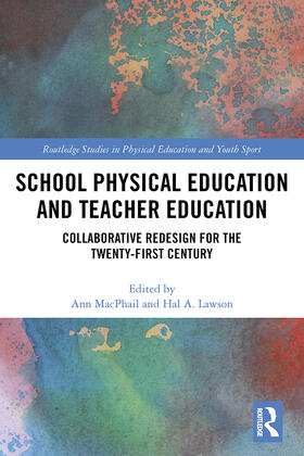 MacPhail / Lawson |  School Physical Education and Teacher Education | Buch |  Sack Fachmedien