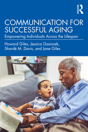 Giles / Gasiorek / Davis |  Communication for Successful Aging | Buch |  Sack Fachmedien