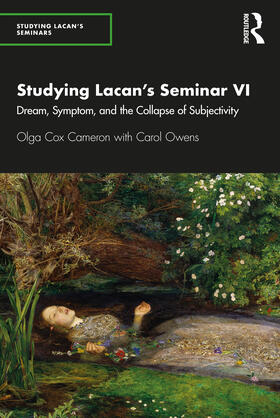 Cox Cameron / Owens |  Studying Lacan's Seminar VI | Buch |  Sack Fachmedien