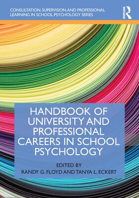 Floyd / Eckert |  Handbook of University and Professional Careers in School Psychology | Buch |  Sack Fachmedien