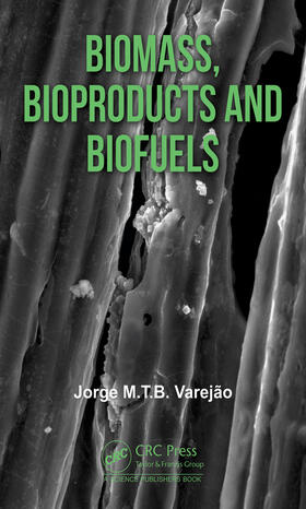 Varejao / Varejão |  Biomass, Bioproducts and Biofuels | Buch |  Sack Fachmedien