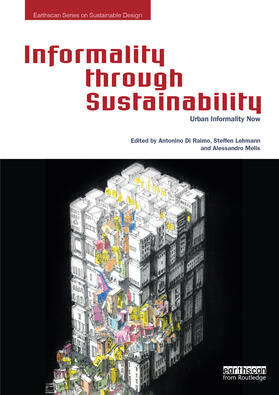 Melis / Lehmann / Di Raimo |  Informality through Sustainability | Buch |  Sack Fachmedien