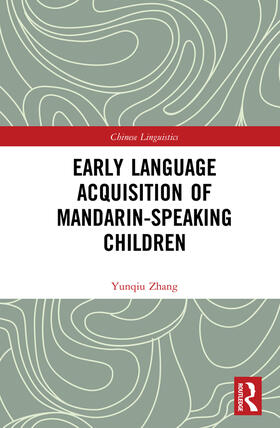 Zhang |  Early Language Acquisition of Mandarin-Speaking Children | Buch |  Sack Fachmedien