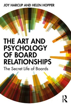 Harcup / Hopper |  The Art and Psychology of Board Relationships | Buch |  Sack Fachmedien