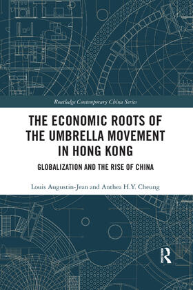 Augustin-Jean / Cheung |  The Economic Roots of the Umbrella Movement in Hong Kong | Buch |  Sack Fachmedien