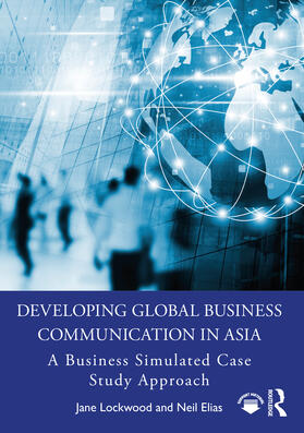 Lockwood / Elias |  Developing Global Business Communication in Asia | Buch |  Sack Fachmedien