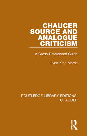 Morris |  Chaucer Source and Analogue Criticism | Buch |  Sack Fachmedien