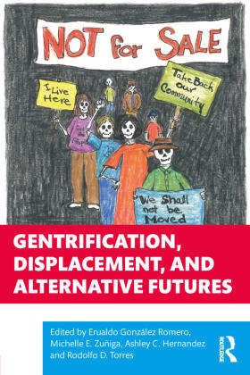 Hernandez / Romero / Zuñiga |  Gentrification, Displacement, and Alternative Futures | Buch |  Sack Fachmedien