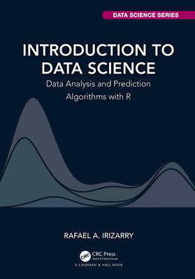 Topic / Irizarry |  Introduction to Data Science | Buch |  Sack Fachmedien