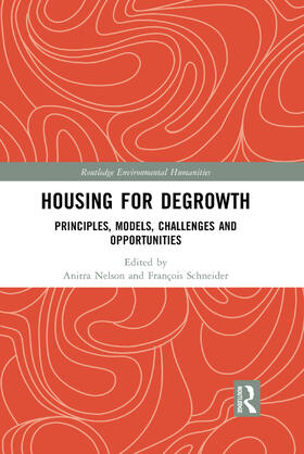 Nelson / Schneider |  Housing for Degrowth | Buch |  Sack Fachmedien