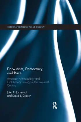 Jackson / Depew |  Darwinism, Democracy, and Race | Buch |  Sack Fachmedien