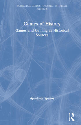 Spanos |  Games of History | Buch |  Sack Fachmedien