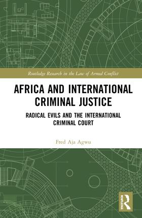 Agwu |  Africa and International Criminal Justice | Buch |  Sack Fachmedien