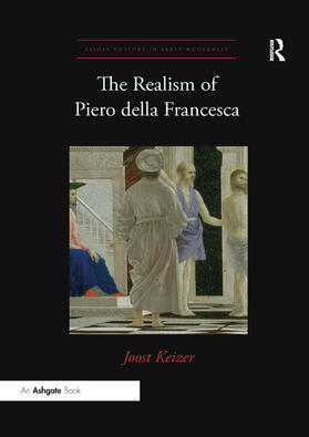 Keizer |  The Realism of Piero della Francesca | Buch |  Sack Fachmedien