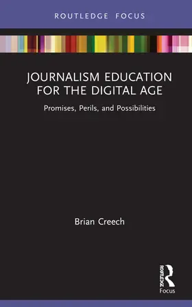 Creech |  Journalism Education for the Digital Age | Buch |  Sack Fachmedien