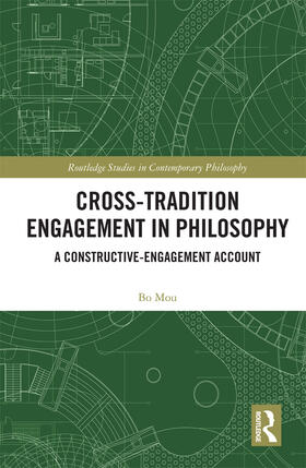 Mou |  Cross-Tradition Engagement in Philosophy | Buch |  Sack Fachmedien