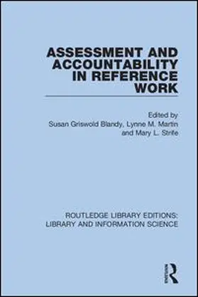 Blandy / Martin / Strife |  Assessment and Accountability in Reference Work | Buch |  Sack Fachmedien